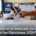 Cuánto se paga de multa por no votar en la segunda vuelta de Elecciones 2026