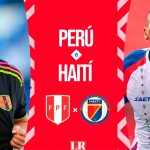 Perú vs Haití EN VIVO HOY: alineaciones, apuestas, a qué hora juegan y dónde ver partido amistoso